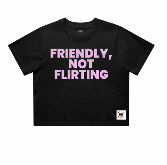 Friendly, Not Flirting Classic Cropped Tee