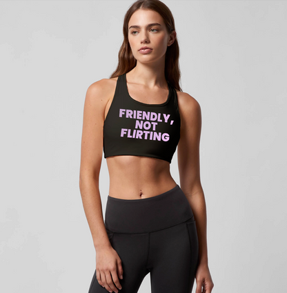 Friendly, Not Flirting Sports Bra
