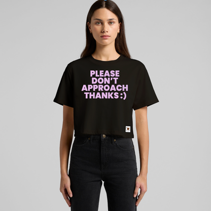 Please Don't Approach Classic Cropped Tee